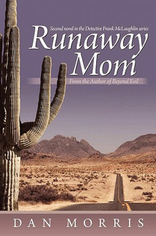 Book Runaway Mom Dan Morris