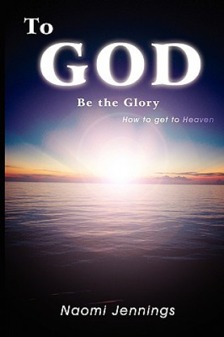 Carte To God Be the Glory Naomi Jennings