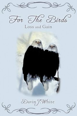 Könyv For the Birds Davin J White