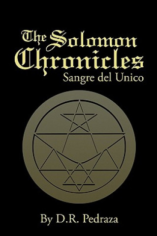 Carte Solomon Chronicles D R Pedraza