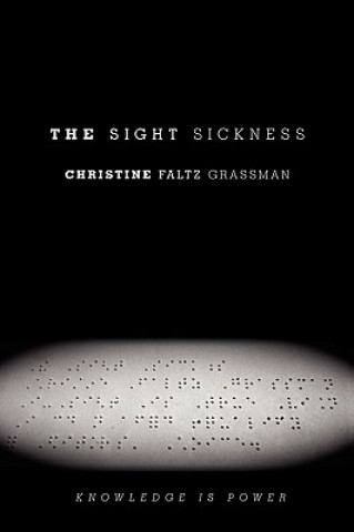 Книга Sight Sickness Christine Faltz Grassman
