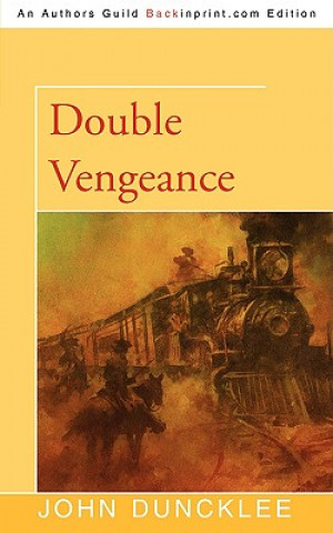 Книга Double Vengeance John Duncklee