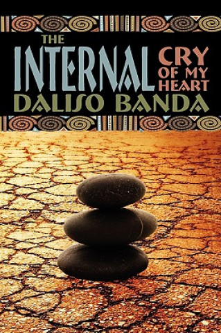 Book Internal Cry of My Heart Daliso Banda