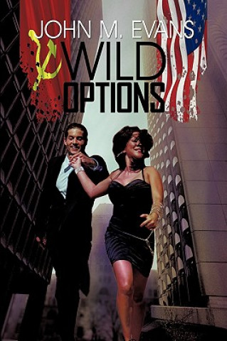 Könyv Wild Options John M Evans