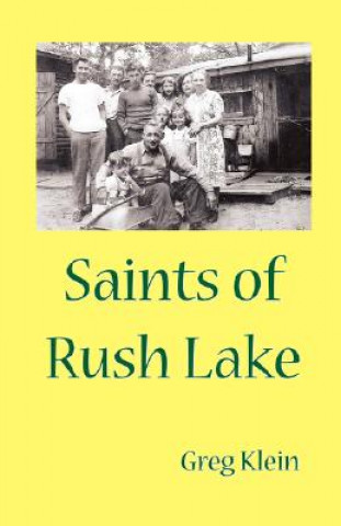 Carte Saints of Rush Lake Greg Klein