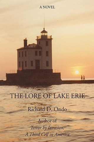 Kniha Lore of Lake Erie Richard D Ondo