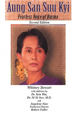 Kniha Aung San Suu Kyi Fearless Voice of Burma Whitney Stewart