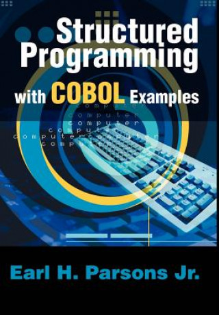 Carte Structured Programming with COBOL Examples Earl H Parsons