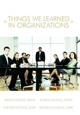 Livre Things We Learned in Organization Keith Grant