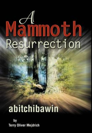 Carte Mammoth Resurrection Terry O Mejdrich