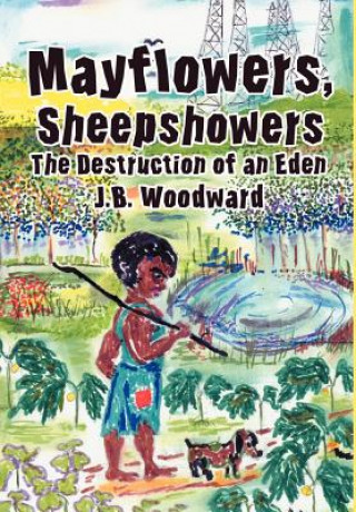 Kniha Mayflowers, Sheepshowers Jay Woodward