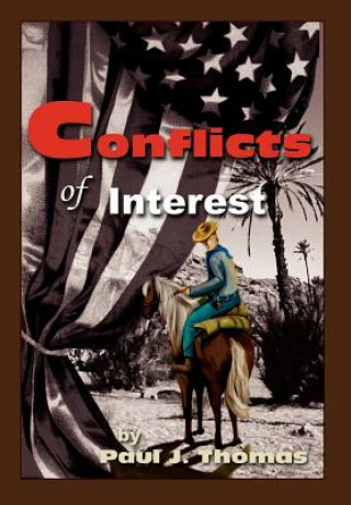 Knjiga Conflicts of Interest Paul J Thomas