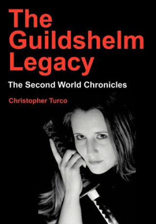 Livro Guildshelm Legacy Christopher Turco