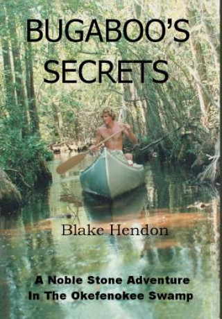 Kniha Bugaboo's Secrets Blake Hendon