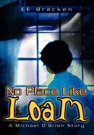 Book No Place Like Loam Ee Bracken