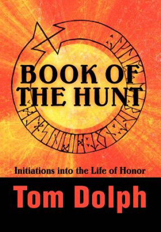 Książka Book of the Hunt Tom Dolph