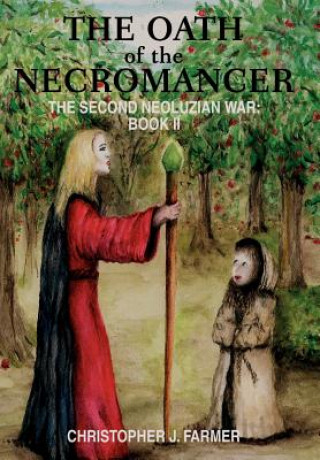 Carte Oath of the Necromancer Christopher J Farmer