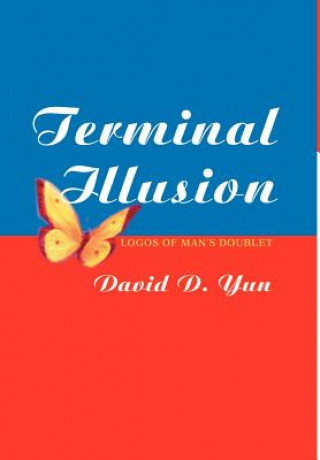 Kniha Terminal Illusion David Yun