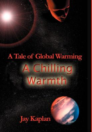 Buch Chilling Warmth Jay Kaplan