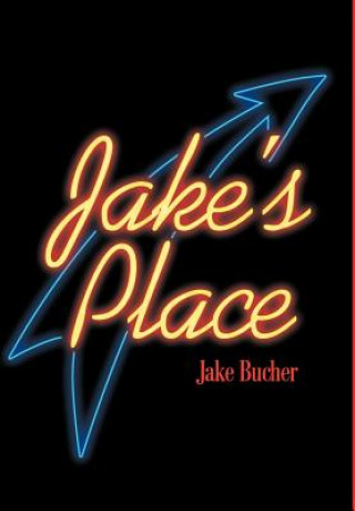 Książka Jake's Place Jake W Bucher