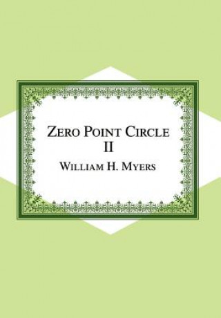 Libro Zero Point Circle II William H Myers