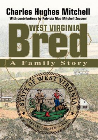 Kniha West Virginia Bred Charles Hughes Mitchell