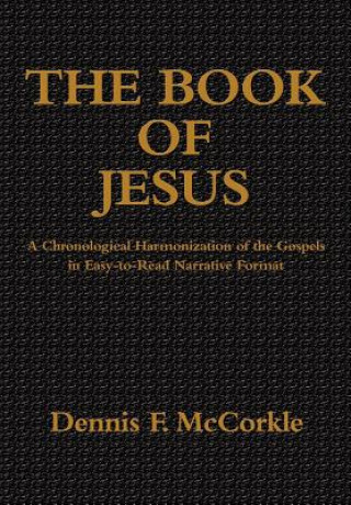 Könyv Book of Jesus Dennis Firth McCorkle