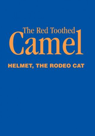 Book Red Toothed Camel The Rodeo Cat Helmet