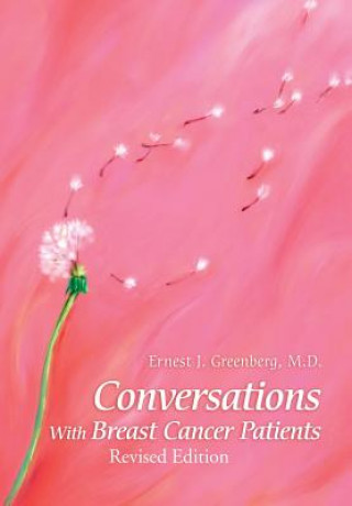 Carte Conversations with Breast Cancer Patients Ernest J Greenberg