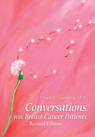 Kniha Conversations with Breast Cancer Patients Ernest J Greenberg