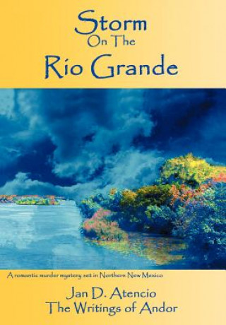 Libro Storm On The Rio Grande Jan Atencio