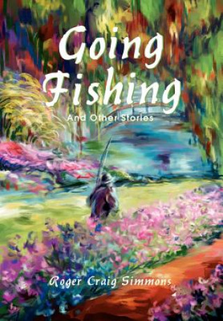 Knjiga Going Fishing Roger Craig Simmons
