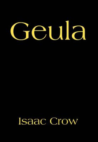 Kniha Geula Isaac Crow