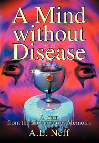 Carte Mind without Disease Adam L D'Amato-Neff