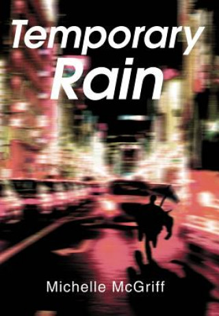 Libro Temporary Rain Michelle McGriff