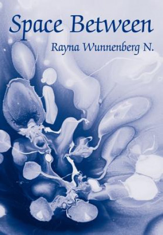 Carte Space Between Rayna D Wunnenberg N