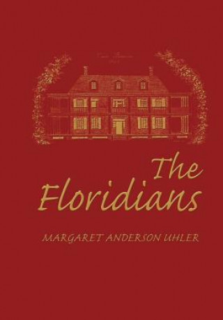 Buch Floridians Margaret Uhler