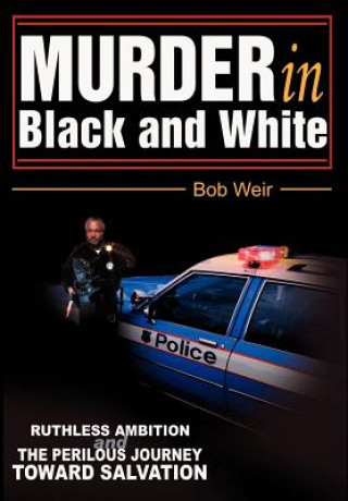 Buch Murder in Black and White Bob Weir