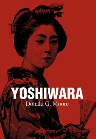 Knjiga Yoshiwara Donald G Moore
