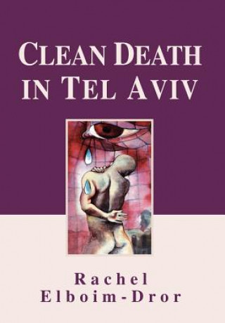 Kniha Clean Death in Tel Aviv Rachel Elboim-Dror