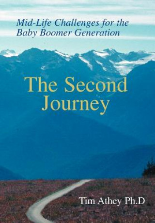 Carte Second Journey Timothy R Athey