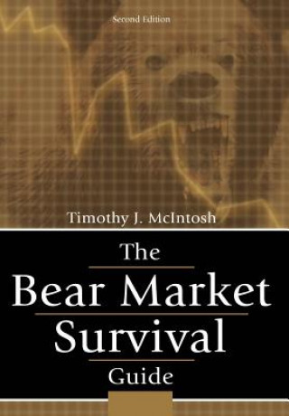 Βιβλίο Bear Market Survival Guide Timothy J McIntosh