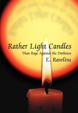 Книга Rather Light Candles E Rawlins