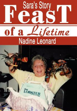 Knjiga Feast of a Lifetime Nadine Leonard