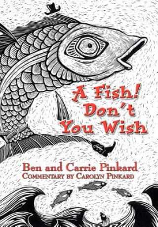Carte Fish! Don't You Wish Carrie Pinkard