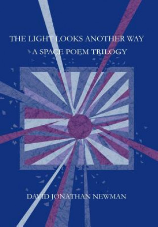 Kniha Light Looks Another Way David Jonathan Newman