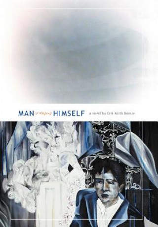 Book Man Versus Himself Erik Keith Benson