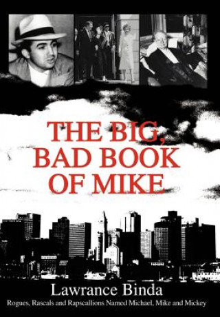 Kniha Big, Bad Book of Mike Lawrance Binda