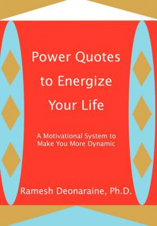 Kniha Power Quotes to Energize Your Life Deonaraine