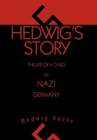 Kniha Hedwig's Story Hedwig Suess